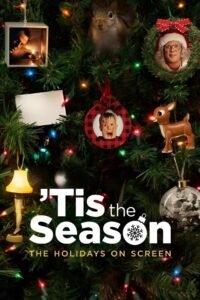 ‘Tis the Season: The Holidays on Screen