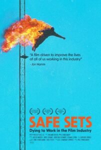 Safe Sets – Dying to Work in the Film Industry