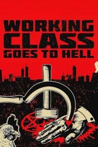 Radnička klasa ide u pakao