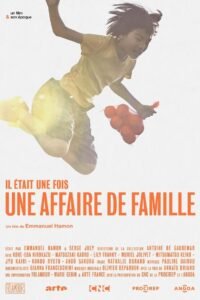 Il était une fois… « Une affaire de famille »