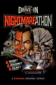 The Last Drive-In with Joe Bob Briggs: Nightmareathon