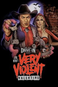 The Last Drive-in with Joe Bob Briggs: Joe Bob’s Very Violent Valentine