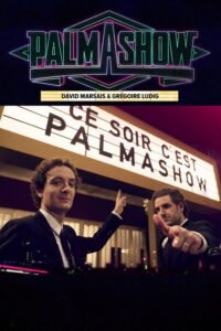 Ce soir, c’est Palmashow