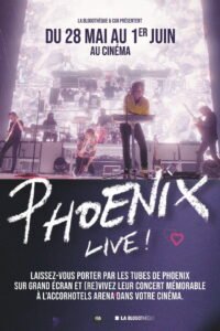 Phoenix Live ! – Le concert sur grand écran