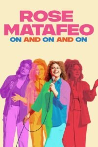 Rose Matafeo: On and On and On