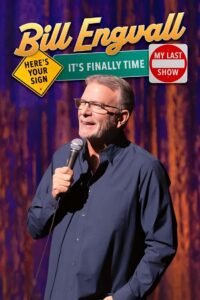 Bill Engvall: Here’s Your Sign, It’s Finally Time My Last Show