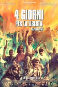 Quattro giorni per la libertà – Napoli 1943