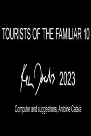 Tourists of the Familiar 10