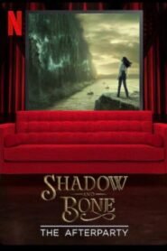 Shadow and Bone – The Afterparty