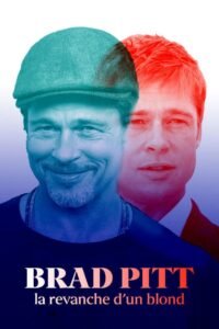 Brad Pitt – La Revanche d’un blond