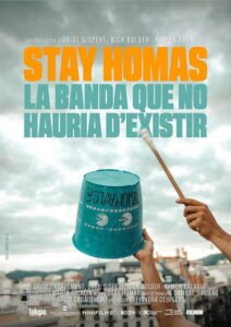 Stay Homas. La banda que no hauria d’existir
