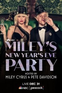 Miley’s New Year’s Eve Party Hosted by Miley Cyrus and Pete Davidson