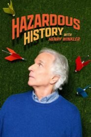 Hazardous History with Henry Winkler