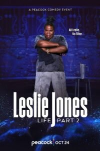 Leslie Jones: Life Part 2